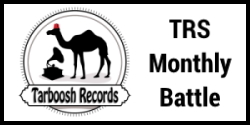 Tarboosh Records Monthly Battle